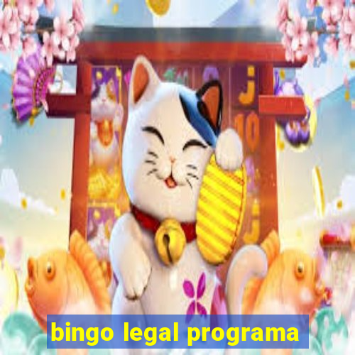 bingo legal programa